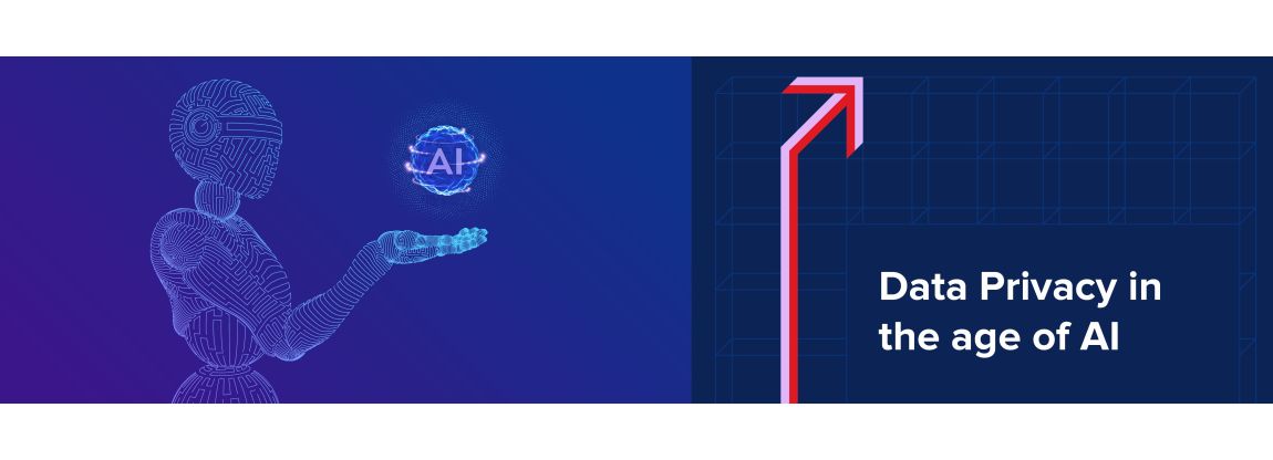 Data Privacy in the age of AI